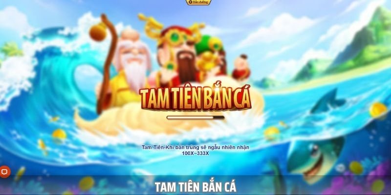 Tam Tiên Bắn Cá là siêu phẩm HOT nhất nhì tại lode88