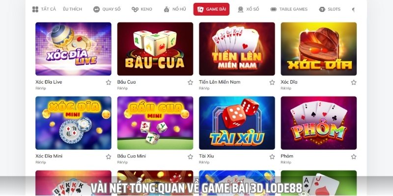 Game bài 3D lode88 được coi là điểm dừng chân lý tưởng của tay mơ