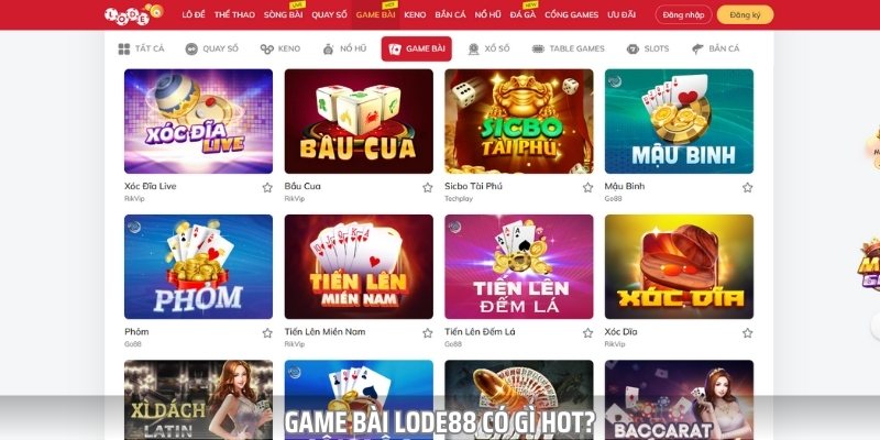 Game bài lode88 kể từ khi ra mắt đã làm mưa làm gió tại Việt Nam