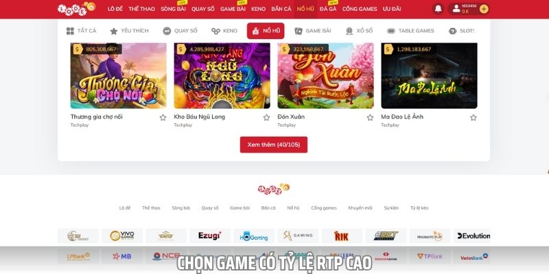 Hãy chọn game có tỷ lệ RTP cao để tăng khả năng chiến thắng